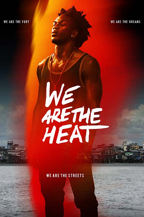 We Are The Heat Poster